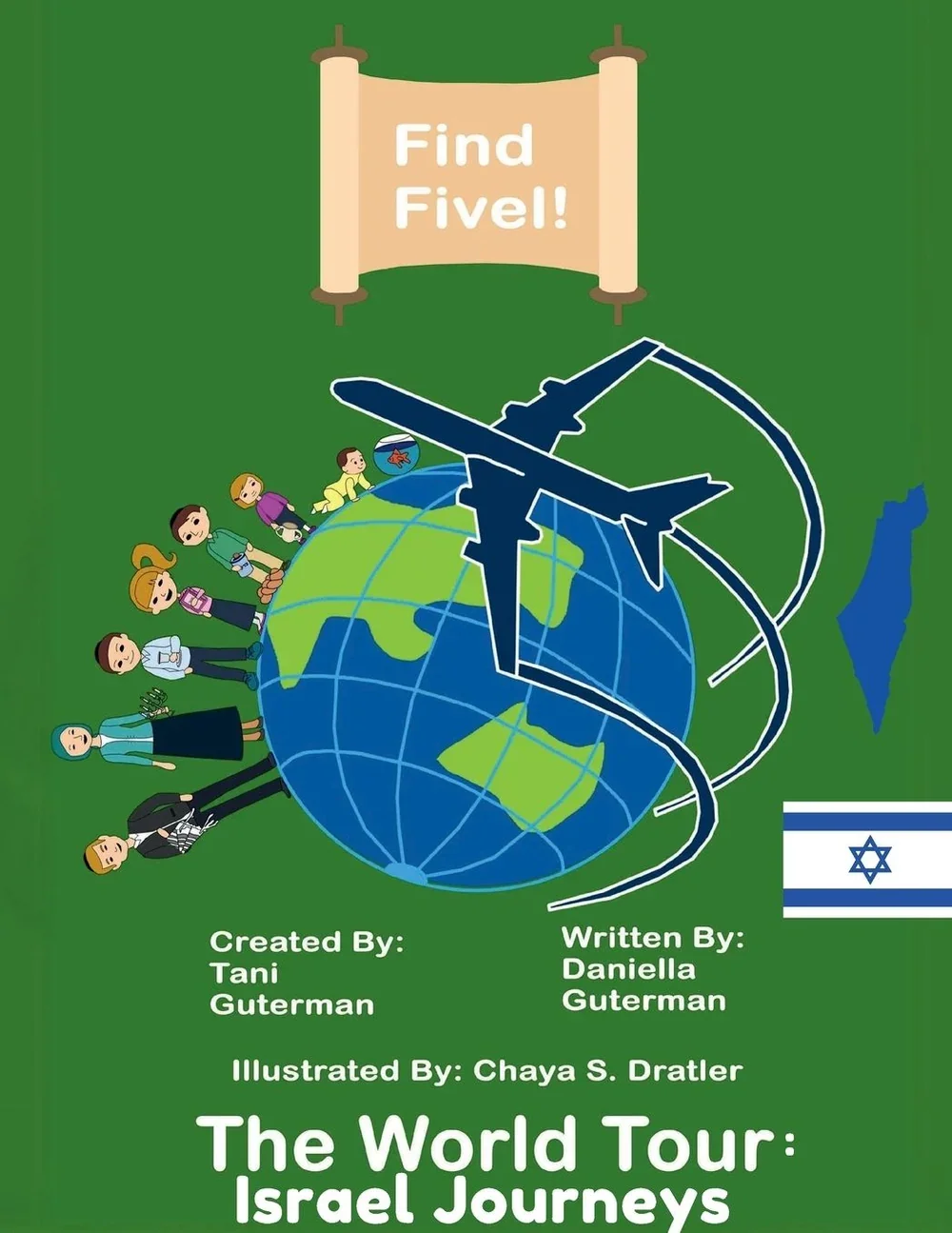 Find Fivel! The World Tour: Israel Journeys (Book 2 in the series)
