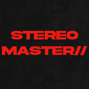 Stereo Master//