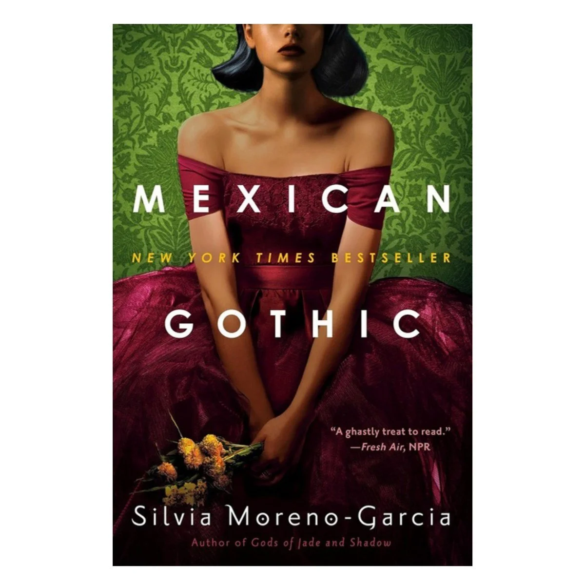 Mexican Gothic by Silvia Moreno-Garcia book cover
