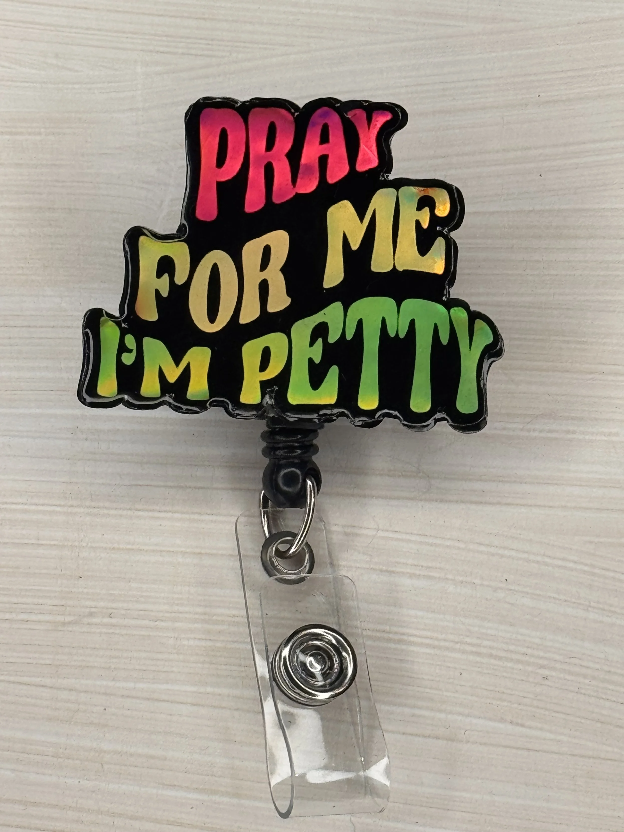 Sarcastic Holographic Badge Reels