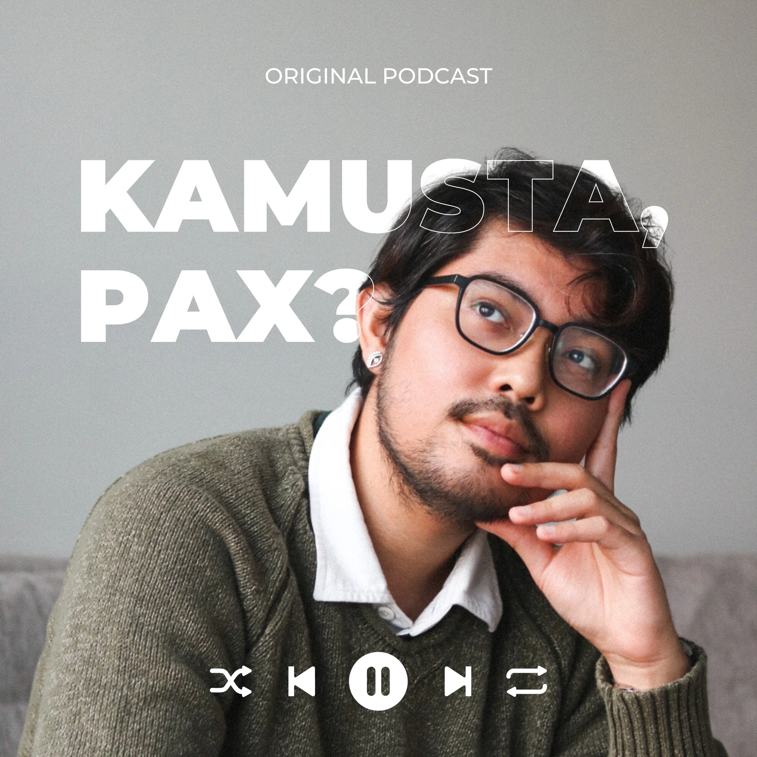 Podcast cover featuring a man with glasses and a beard, with text reading “Original Podcast” and “Kamusta, Paxy?”