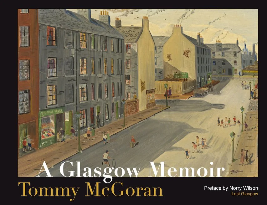 Tommy McGoran 'A Glasgow Memoir'