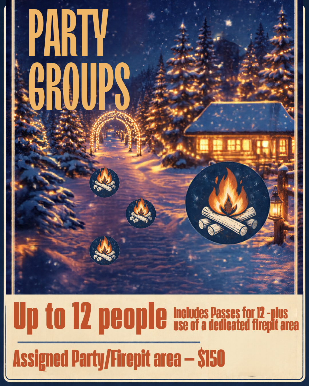 Group party area! Winter party firepit area within the light show for up to 12 people for $150.