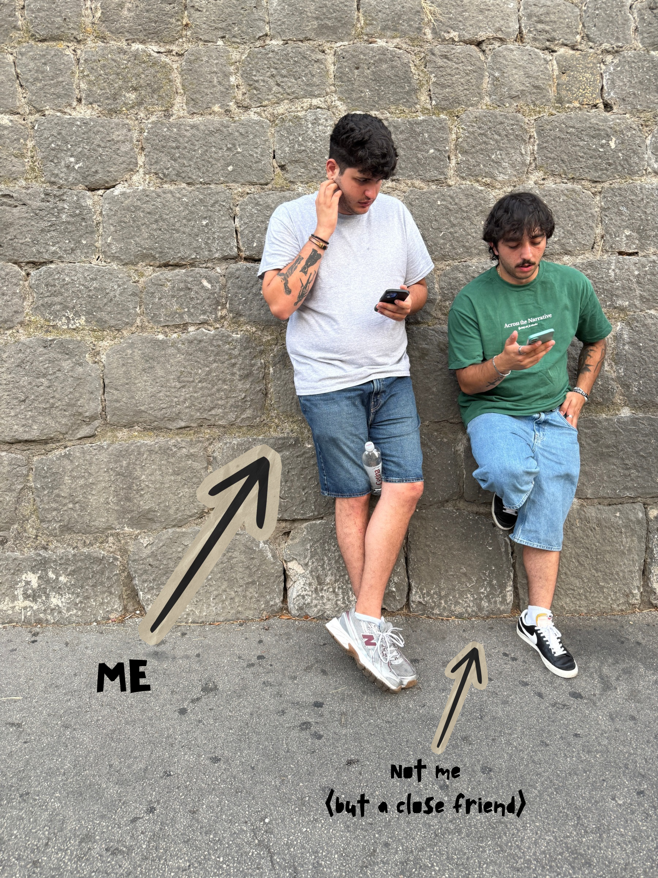 Two young men sit against a stone wall using their phones, with arrows labeling one as “ME” and the other as “Not me (but a close friend).”