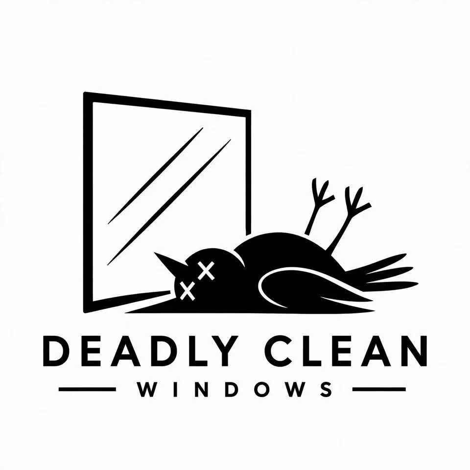 Deadly Clean Windows