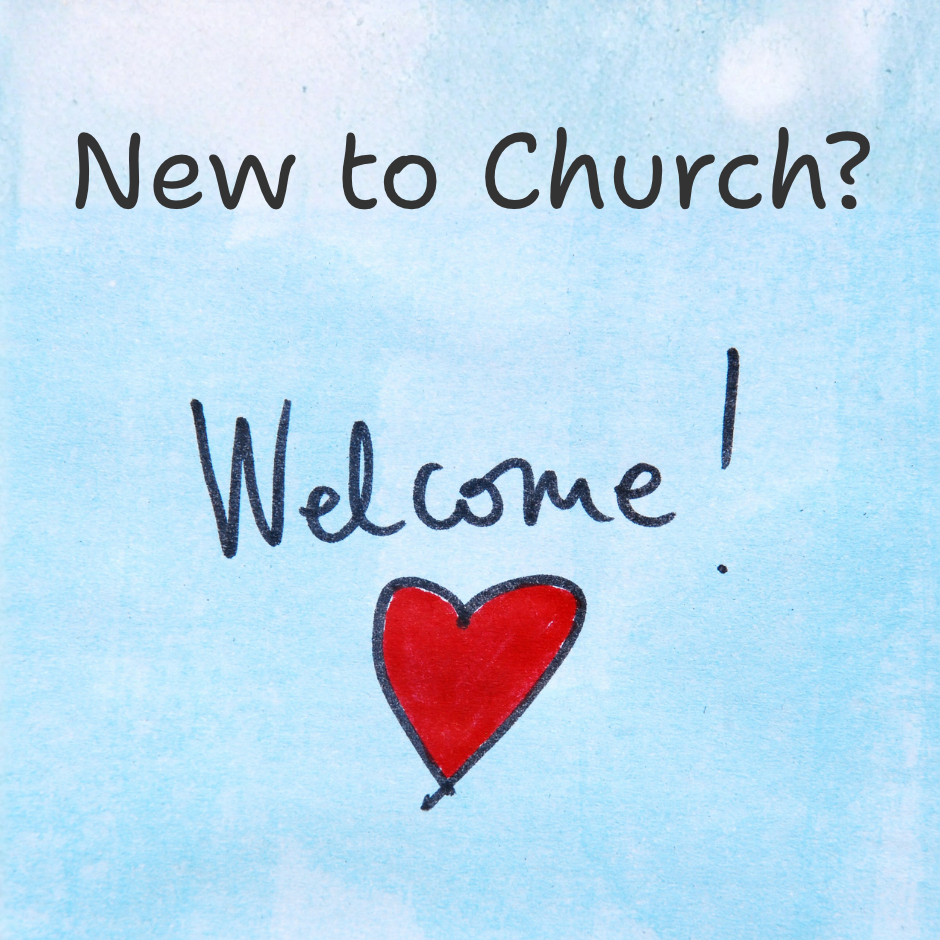 Handwritten “New to Church? Welcome!” message with a red heart on a light blue background
