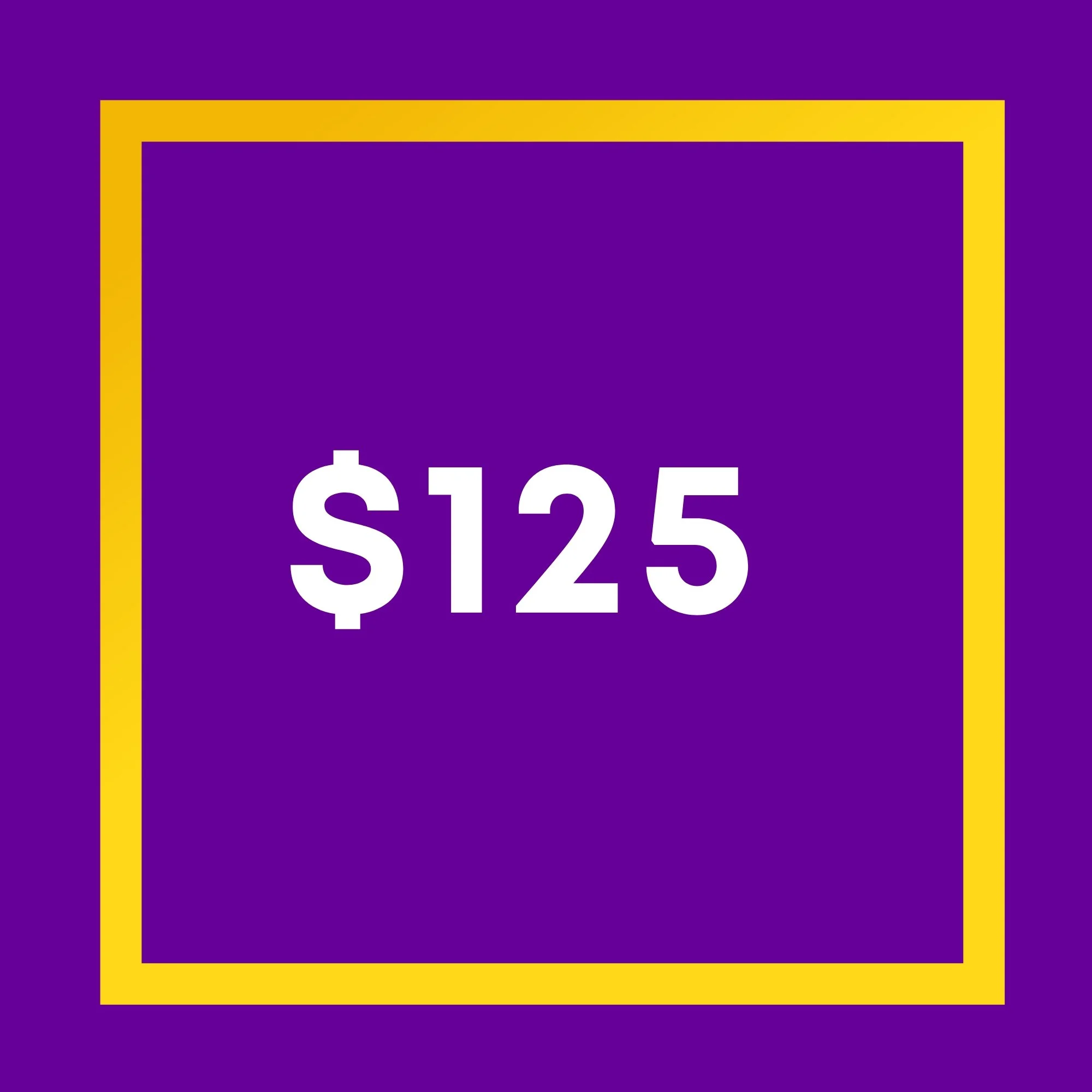 White $125 text centered inside a yellow rectangular border on a purple background