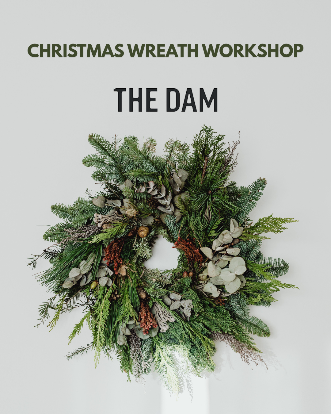 Christmas wreath making at The Dam
