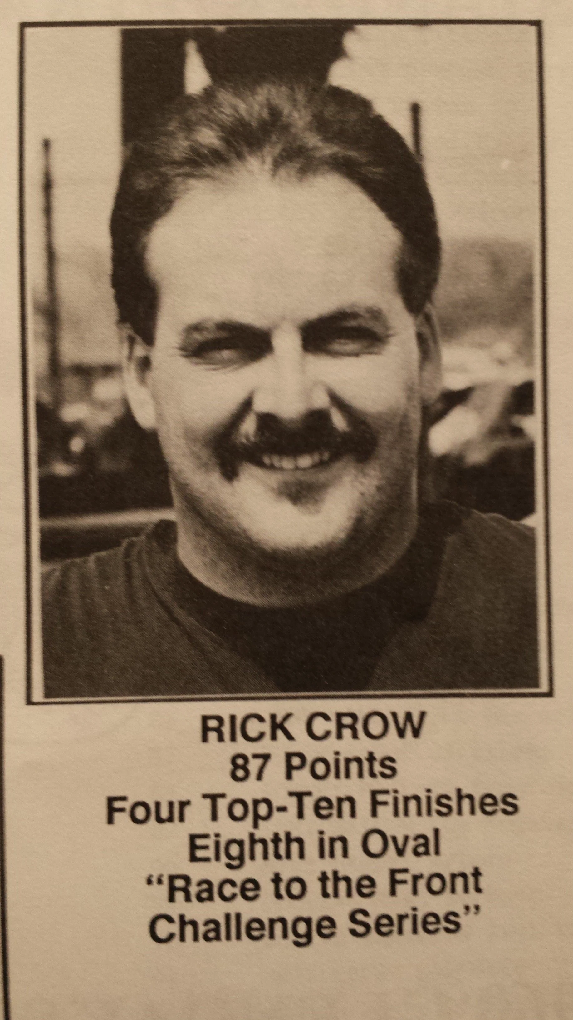 race car driver Rick Crow, captioned “88 Points,” with four top-ten finishes in the eighth “Race to the Front Challenge Series.” Saugus Speedway Super Late Model Division