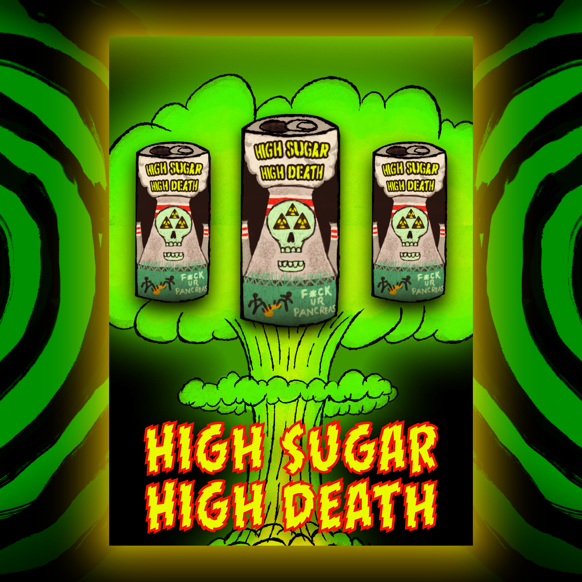 High Sugar High Death - Print