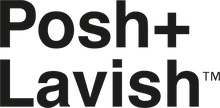 Posh+Lavish