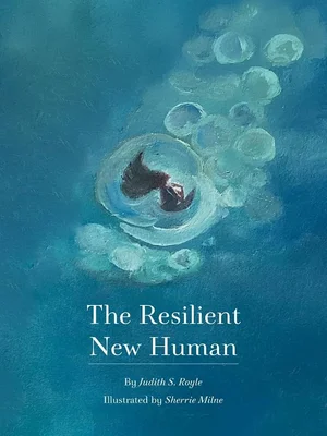 The Resilient New Human by Judith S. Royle, formatted by Foglio