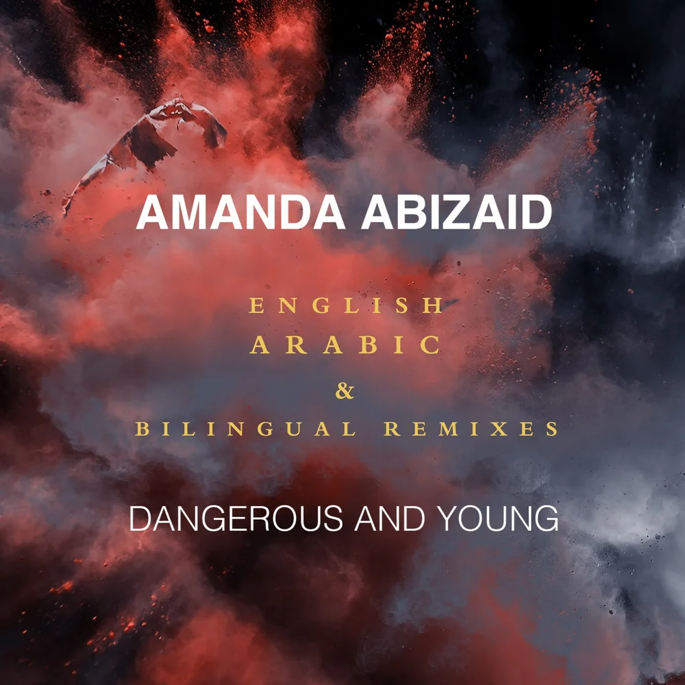 Dangerous and Young Bilingual Remixes