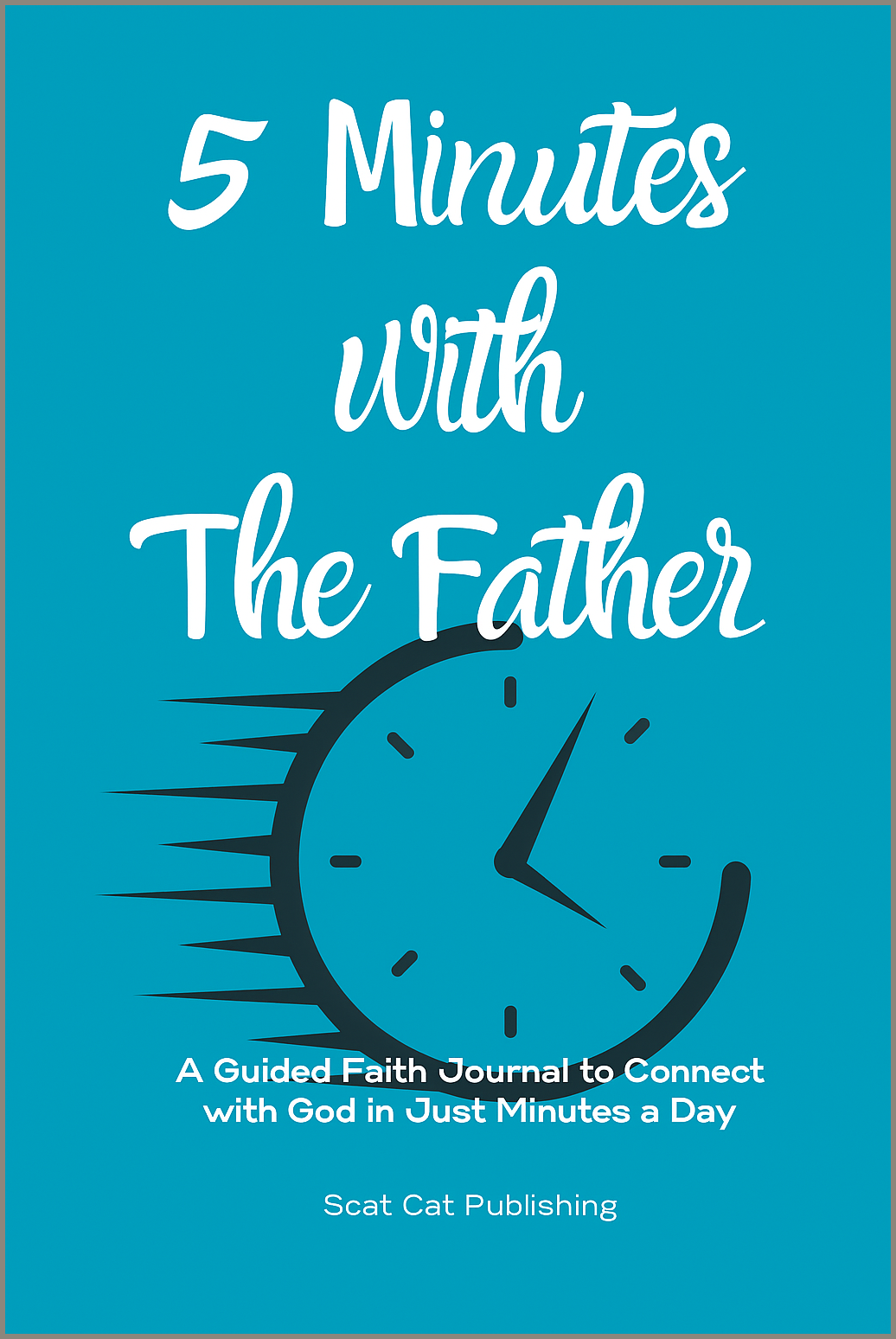 5 Minutes With the Father book cover