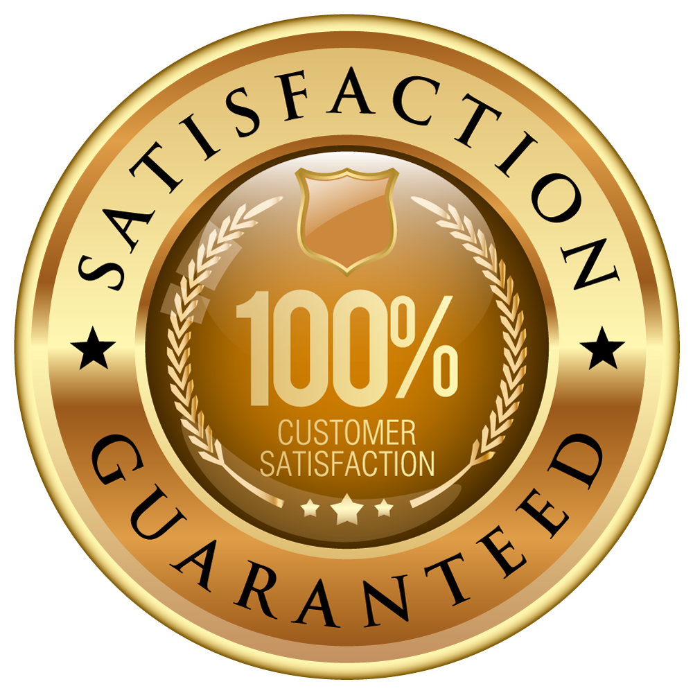 100% Satisfaction Guaranteed