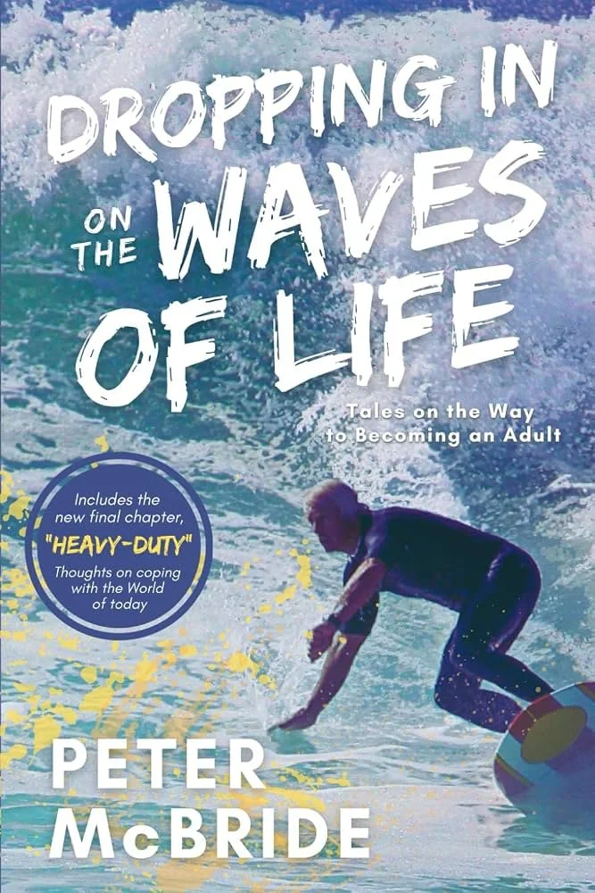Book cover for Dropping In on the Waves of Life by P. L. McBride